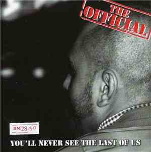 The Official  - You'll Never See The Last Of Us
