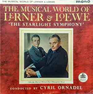 The Starlight Symphony - The Musical World Of Lerner & Loewe