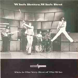 The Who - Who's Better Who's Best