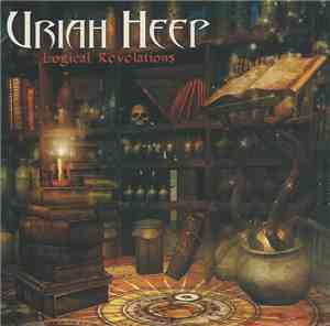 Uriah Heep - Logical Revelations
