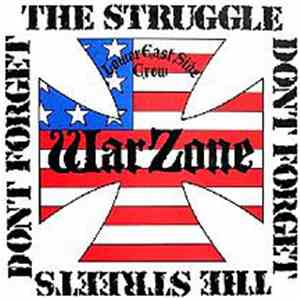 Warzone  - Don't Forget The Struggle Don't Forget The Streets