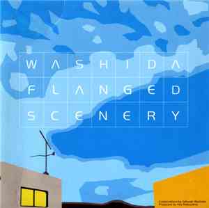 Washida - Flanged Scenery