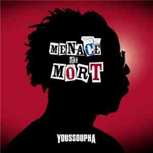 Youssoupha - Menace De Mort