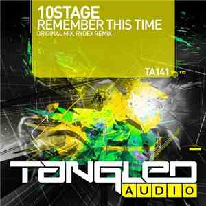 10Stage - Remember This Time