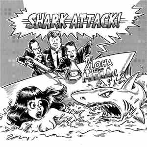 Aloha From Hell  - Shark Attack!