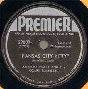 Ambrose Haley And His Ozark Ramblers - Kansas City Kitty / Trail To San Antone