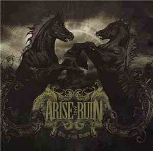 Arise And Ruin - The Final Dawn