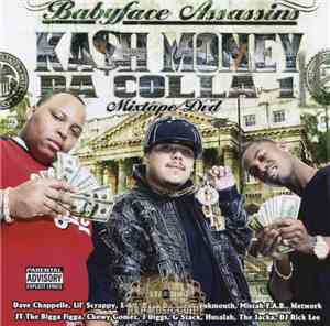 Baby Face Assassins - Kash Money Da Colla 1 Mixtape/DVD