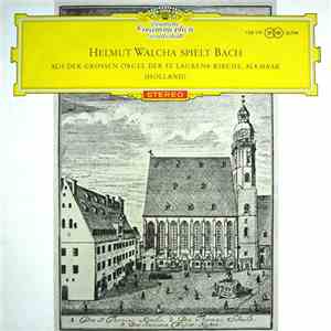 Bach, Helmut Walcha - Helmut Walcha Plays Bach