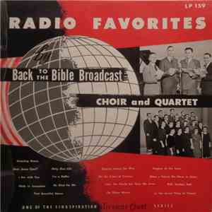 Back To The Bible Broadcast Choir And Quartet - Radio Favorites