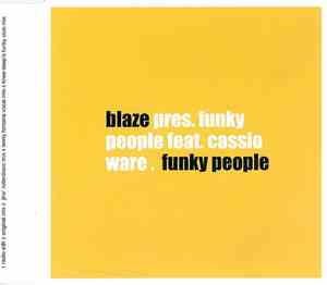 Blaze Pres. Funky People Feat. Cassio Ware - Funky People