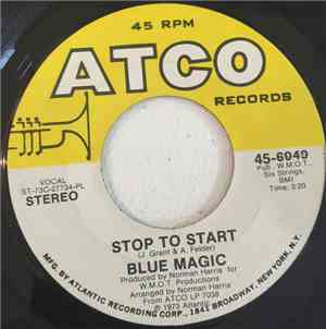 Blue Magic - Stop To Start/Where Have You Been