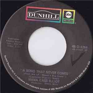 Cass Elliot - A Song That Never Comes/Don't Let The Good Life Pass You By