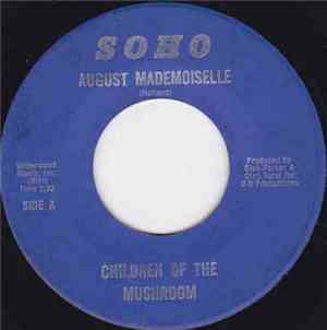 Children Of The Mushroom - August Mademoiselle