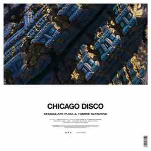 Chocolate Puma & Tommie Sunshine - Chicago Disco