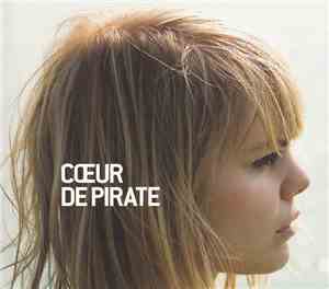 Cœur De Pirate - Cœur De Pirate