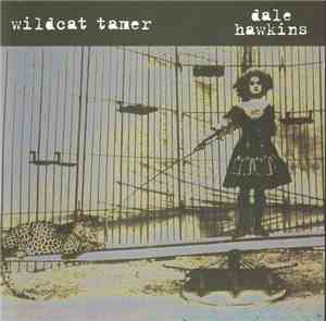 Dale Hawkins - Wildcat Tamer