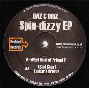 Daz & Didz - Spin-Dizzy EP