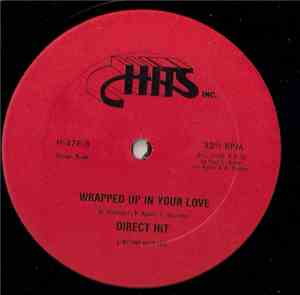 Direct Hit - Make The Most Of What You've Got / Wrapped Up Your Love