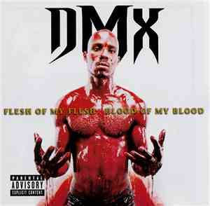 DMX - Flesh Of My Flesh Blood Of My Blood