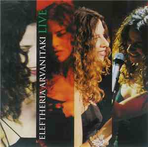 Eleftheria Arvanitaki - Live