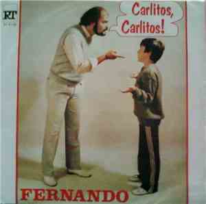 Fernando - Carlitos, Carlitos!