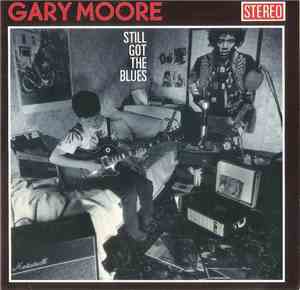 Gary Moore - Still Got The Blues