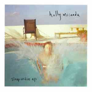 Holly Miranda - Sleep On Fire EP