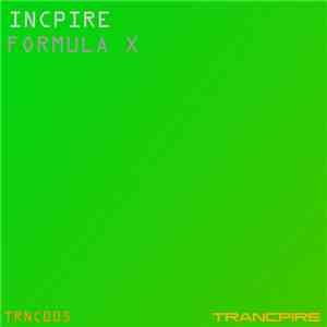 Incpire - Formula X