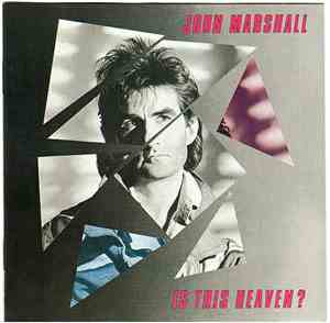 John Marshall - Is This Heaven?