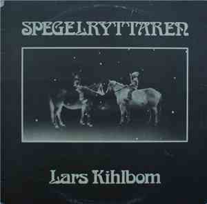 Lars Kihlbom - Spegelryttaren