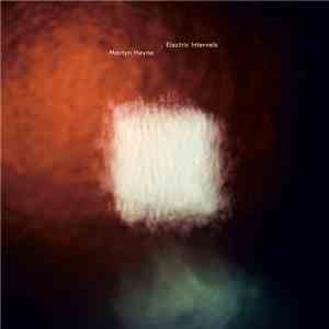 Martyn Heyne - Electric Intervals
