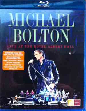 Michael Bolton - Live At The Royal Albert Hall
