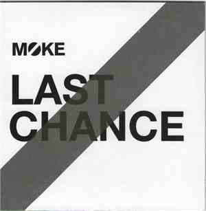 Moke  - Last Chance