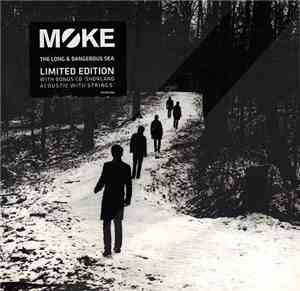 Moke  - The Long & Dangerous Sea (Limited Edition)