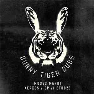 Moses Mehdi - Xerxes / EP