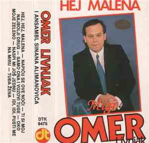 Omer Livnjak I Ansambl Sinana Alimanovića - Hej Malena