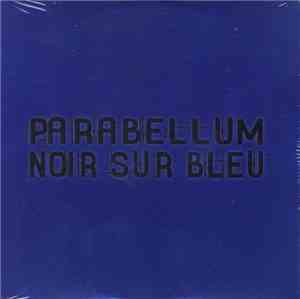 Parabellum - Noir Sur Bleu