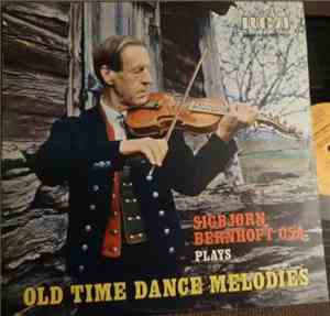 Sigbjørn Bernhoft Osa - Plays Old Time Dance Melodies
