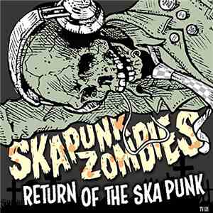 Ska Punk Zombies - Return Of The Ska Punk