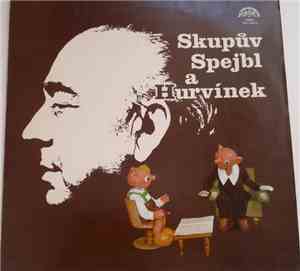 Spejbl A Hurvínek, Josef Skupa - Skupův Spejbl A Hurvínek
