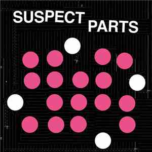 Suspect Parts - Suspect Parts