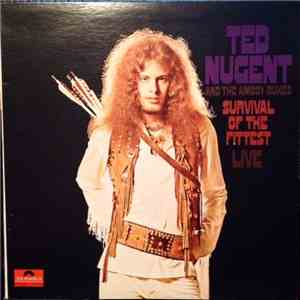 Ted Nugent And The Amboy Dukes - Survival Of The Fittest - Live