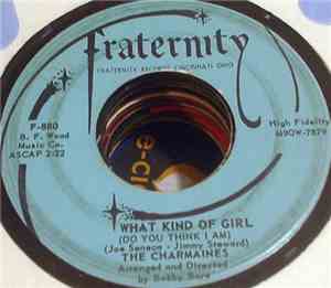 The Charmaines - What Kind Of Girl (Do You Think I Am) / All You Gotta Do