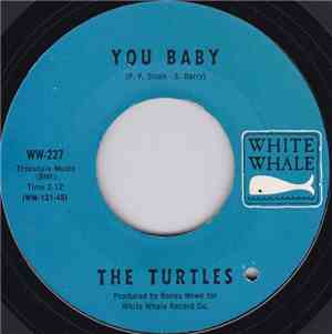 The Turtles - You Baby / Wanderin' Kind