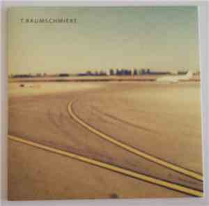 T.Raumschmiere - T.Raumschmiere