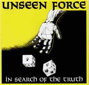 Unseen Force  / 2000 Maniacs  - In Search Of The Truth