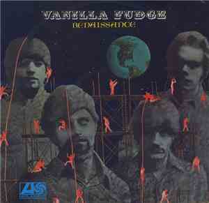 Vanilla Fudge - Renaissance
