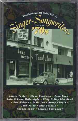 Various - Troubadours Of Folk, Vol.4 - Singer-Songwriters Of The '70s