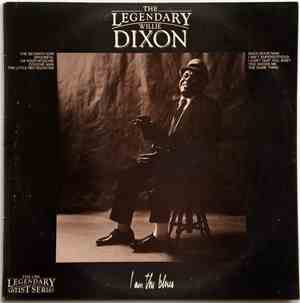 Willie Dixon - I Am The Blues